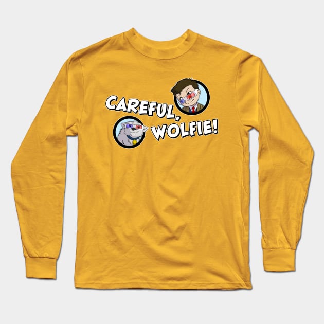 Careful, Wolfie! Long Sleeve T-Shirt by Far Lands or Bust